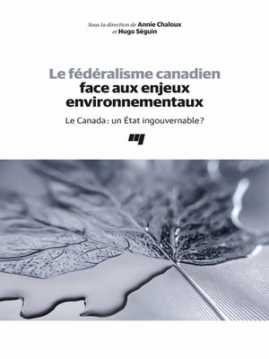 cover image of Le fédéralisme canadien face aux enjeux environnementaux